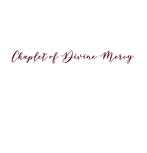 The Divine Mercy Chaplet and Litany