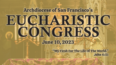 Archdiocese of San Francisco Eucharistic Congress