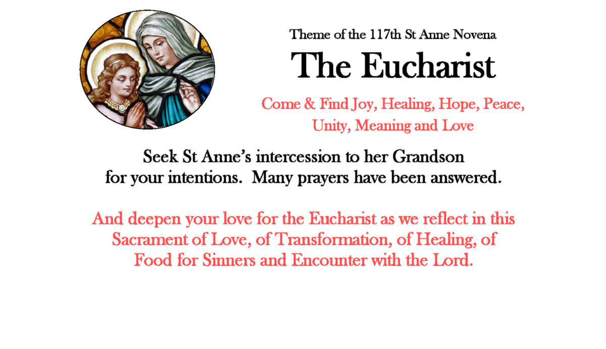 The Eucharist: 117th Novena to Good St. Anne